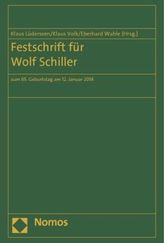 Festschrift für Wolf Schiller