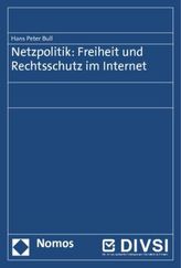 Netzpolitik: Freiheit und Rechtsschutz im Internet