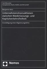 Unternehmenstransaktionen zwischen Niederlassungs- und Kapitalverkehrsfreiheit