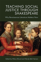  Teaching Social Justice Through Shakespeare