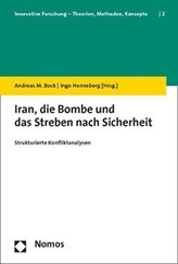 Iran, die Bombe und das Streben nach Sicherheit