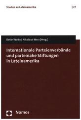 Internationale Parteienverbände und parteinahe Stiftungen in Lateinamerika