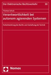 Verantwortlichkeit bei autonom agierenden Systemen