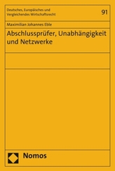 Abschlussprüfer, Unabhängigkeit und Netzwerke