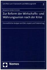Zur Reform der Wirtschafts- und Währungsunion nach der Krise