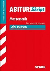 AbiturSkript Mathematik, Gymnasium/Gesamtschule Hessen