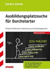 Ausbildungsplatzsuche für Durchstarter