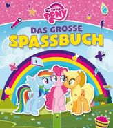My Little Pony - Das große Spaßbuch