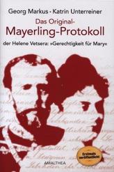 Das Original-Mayerling Protokoll der Helene Vetsera: 'Gerechtigkeit für Mary'