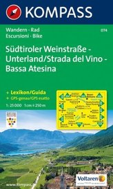 Kompass Karte Südtiroler Weinstraße, Unterland. Strada del Vino, Bassa Atesina