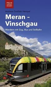 Meran - Vinschgau