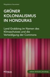 Grüner Kolonialismus in Honduras