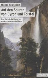 Auf den Spuren von Byron und Tolstoi