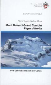 Mont Dolent, Grand Combin, Pigne d'Arolla