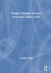  Being a Primary Teacher