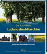 Der Landkreis Ludwigslust-Parchim