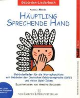 Häuptling sprechende Hand, m. Audio-CD