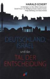 Deutschland, Israel und das Tal der Entscheidung