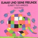 Elmar und seine Freunde, deutsch-spanisch. Elmer y sus amigos