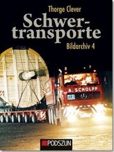 Schwertransporte, Bildarchiv. Bd.4
