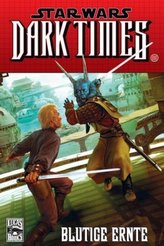 Star Wars Dark Times - Blutige Ernte