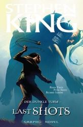 Stephen Kings Der Dunkle Turm -  Last Shots, Graphic Novel