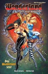 Wonderland - Der neue Wahnsinn, Das Wunderland lebt!