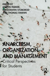  Anarchism, Organization and Management
