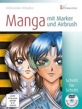 Manga mit Marker und Airbrush, m. DVD-Video
