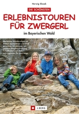 Die schönsten Erlebnistouren für Zwergerl im Bayerischen Wald