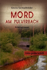 Mord am Pulverbach, Großdruck