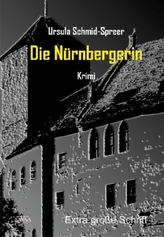 Die Nürnbergerin, Großdruck