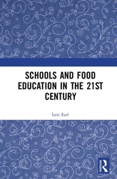  Schools and Food Education in the 21st Century