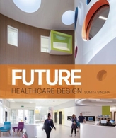  Future Healthcare Design