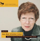 Aus dem Schatten treten, 4 Audio-CDs