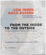 Von innen nach außen / From the inside to the outside