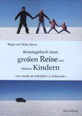 Reisetagebuch einer großen Reise mit kleinen Kindern