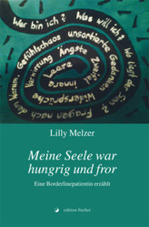 Meine Seele war hungrig und fror