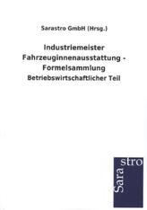 Industriemeister Fahrzeuginnenausstattung - Formelsammlung