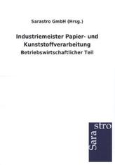 Industriemeister Papier- und Kunststoffverarbeitung