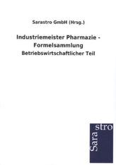 Industriemeister Pharmazie - Formelsammlung