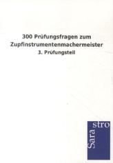 300 Prüfungsfragen zum Zupfinstrumentenmachermeister