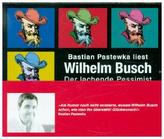 Wilhelm Busch, Der lachende Pessimist, 3 Audio-CDs