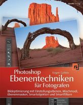 Photoshop-Ebenentechniken für Fotografen