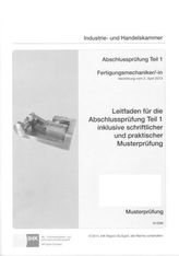 PAL-Musteraufgabensatz - Abschlussprüfung Teil 1 - Fertigungsmechaniker/-in (M 0596)