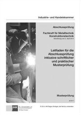 PAL-Musteraufgabensatz - Abschlussprüfung - Fachkraft für Metalltechnik, Konstruktionstechnik (M 0717)