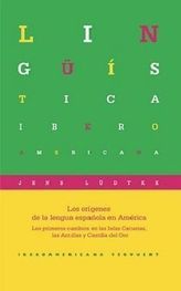 Los orígenes de la lengua española en América.