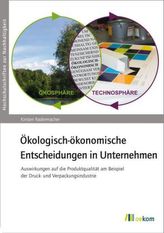 Ökologisch-ökonomische Entscheidungen in Unternehmen