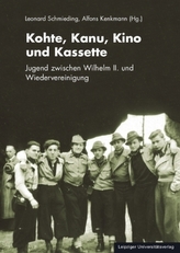 Kohte, Kanu, Kino und Kassette