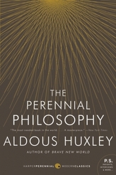 The Perennial Philosophy. Die ewige Philosophie, english Edition